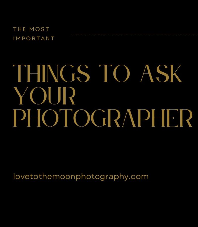 Learn all about the best questions to ask your photographer to ensure you have the best experience.